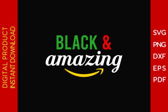 Download Black and Amazing Juneteenth SVG Design - Black and amazing Collection